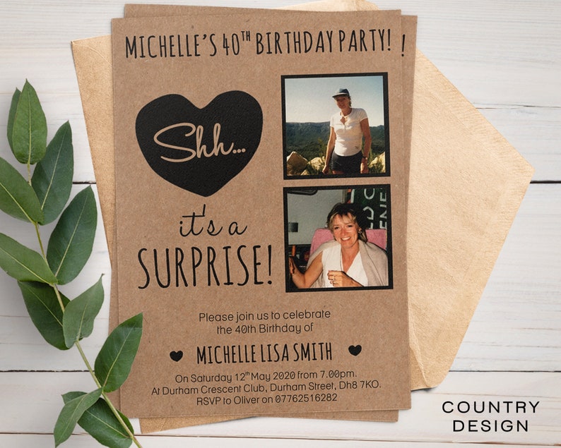 May include: A brown paper birthday party invitation with a black heart and the text "Shh... it's a surprise!"  The invitation includes two photos of a woman and the text "Please join us to celebrate the 40th Birthday of Michelle Lisa Smith. On Saturday 12th May 2020 from 7.00pm. At Durham Crescent Club, Durham Street, Dh8 7KO. RSVP to Oliver on 07762516282. Country Design."