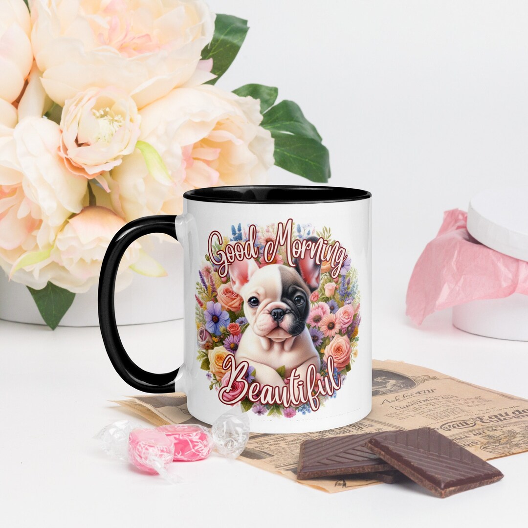 Cute and Beautiful Mug With Frenchie Bulldog, Flowers and Roses, Frenchies Lovers, Gift for Mom