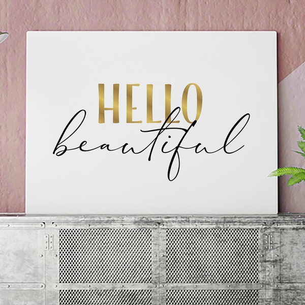 Sprüche Poster "Hello beautiful"