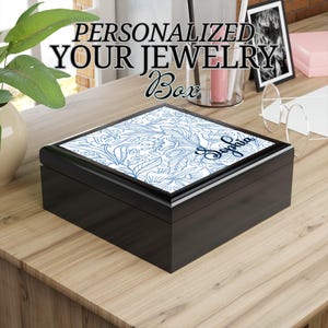 Custom Jewelry Box, Personalized Storage Organizer for Jewelry, Trinkets, and Accessories, Gift for Her, Custom Style Jewelry Holder, Wooden