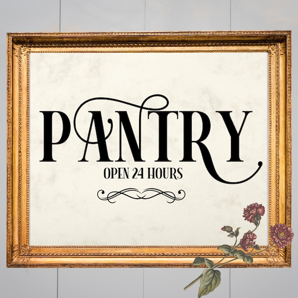 Pantry PRINTABLE Art, Open 24, Vintage Kitchen Door Sign, Digital DOWNLOAD Print in PNG / 10x8