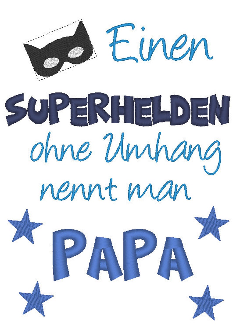 Embroidery file 13x18 A superhero without a cloak...