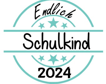 Plotterdatei "Endlich Schulkind 2024" mehrfarbig SVG,DXF