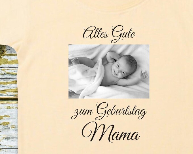 Baby/Kinder Shirt mit Foto "Alles Gute zum Geburtstag Mama" T-Shirt Pic Bild Text Familie