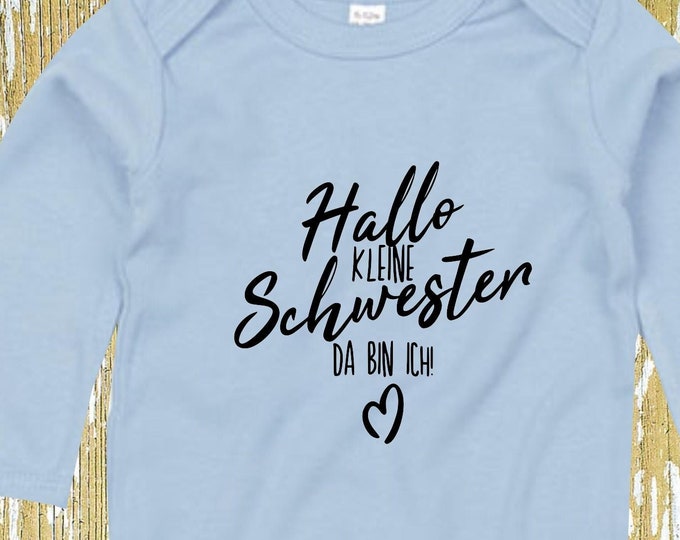 Langarm Body "Hallo kleine Schwester da bin ich" Babybody  Baby Longsleeve Geschenk Geburt