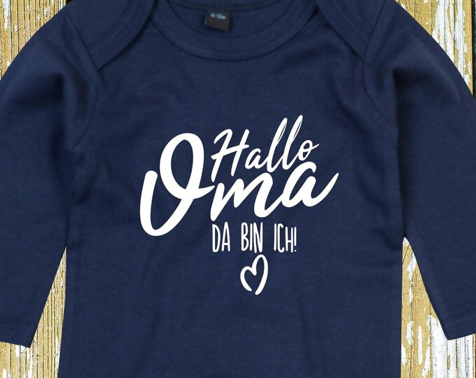 Langarm Body "Hallo Oma da bin ich" Babybody  Baby Longsleeve Geschenk Geburt