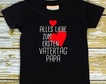 Baby/Kinder Shirt "Alles Liebe zum ersten Vatertag Papa" Vater Dad Papatag