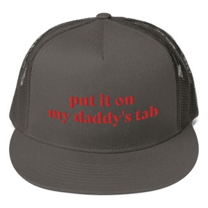 Put it On My Daddy&#39;s Tab Mesh Back Snapback