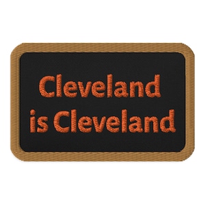 Cleveland is Cleveland Embroidered patches