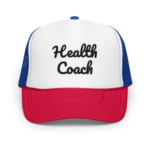 Health Coach Foam trucker hat