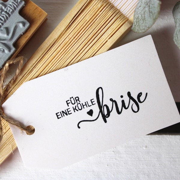 Stempel "Für eine kühle Brise"  ||  Gastgeschenk  ||  HOCHZEIT