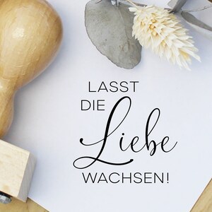 Stempel Lasst die Liebe wachsen, Blumensamen, Gastgeschenke, Andenken, Hochzeit, Textstempel, Blume