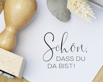 Stempel Schön dass du da bist Hochzeit Taufe Kommunion Konfirmation Gastgeschenke Hochzeitsstempel