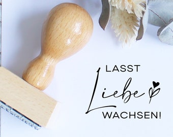 Stempel Lasst Liebe wachsen, Blumensamen, Gastgeschenke, Andenken, Hochzeit, Textstempel, Blume