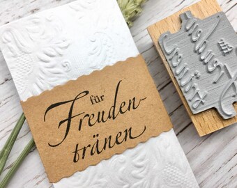 Stempel "Für Freudentränen" HOCHZEIT