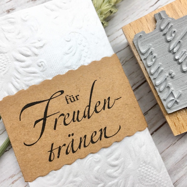 Stempel "Für Freudentränen" HOCHZEIT