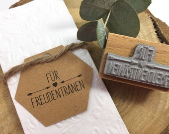 Stempel "Für Freudentränen" HOCHZEIT