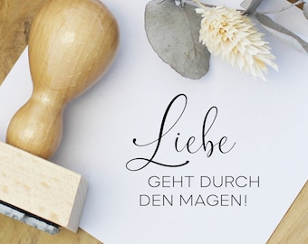 Stempel Liebe geht durch den Magen, Gastgeschenk, HOCHZEIT, Holzstempel, Textstempel