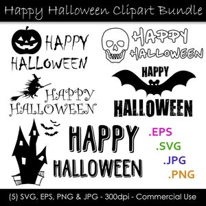 Happy Halloween SVG Bundle - Happy Halloween Clip Art - Happy Halloween disant couper fichiers svg, eps, png, jpg - 300dpi - usage Commercial