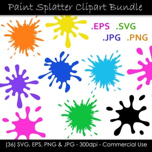 Paint Splatter SVG Bundle - Paint Splash Clip Art - Paint Splatter Cut Files svg, eps, png, jpg - 300dpi - Commercial Use - Digital Download