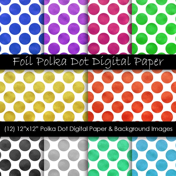 Foil Polka Dot Digital Paper - Foil Polka Dots - Polka Dot Patterns in Several Colors - Commercial Use - 300 dpi JPG - Digital Download