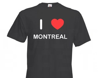 I Love Heart  Montreal - Quality Cotton Printed T Shirt