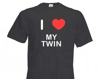 I Love Heart  My Twin - Quality Cotton Printed T Shirt