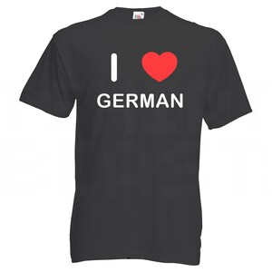 I Love Heart German - Camiseta estampada de algodão de qualidade