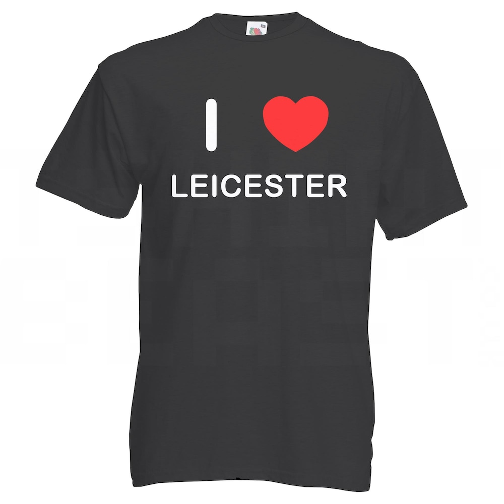 I Love Heart Leicester - Quality Cotton Printed T Shirt