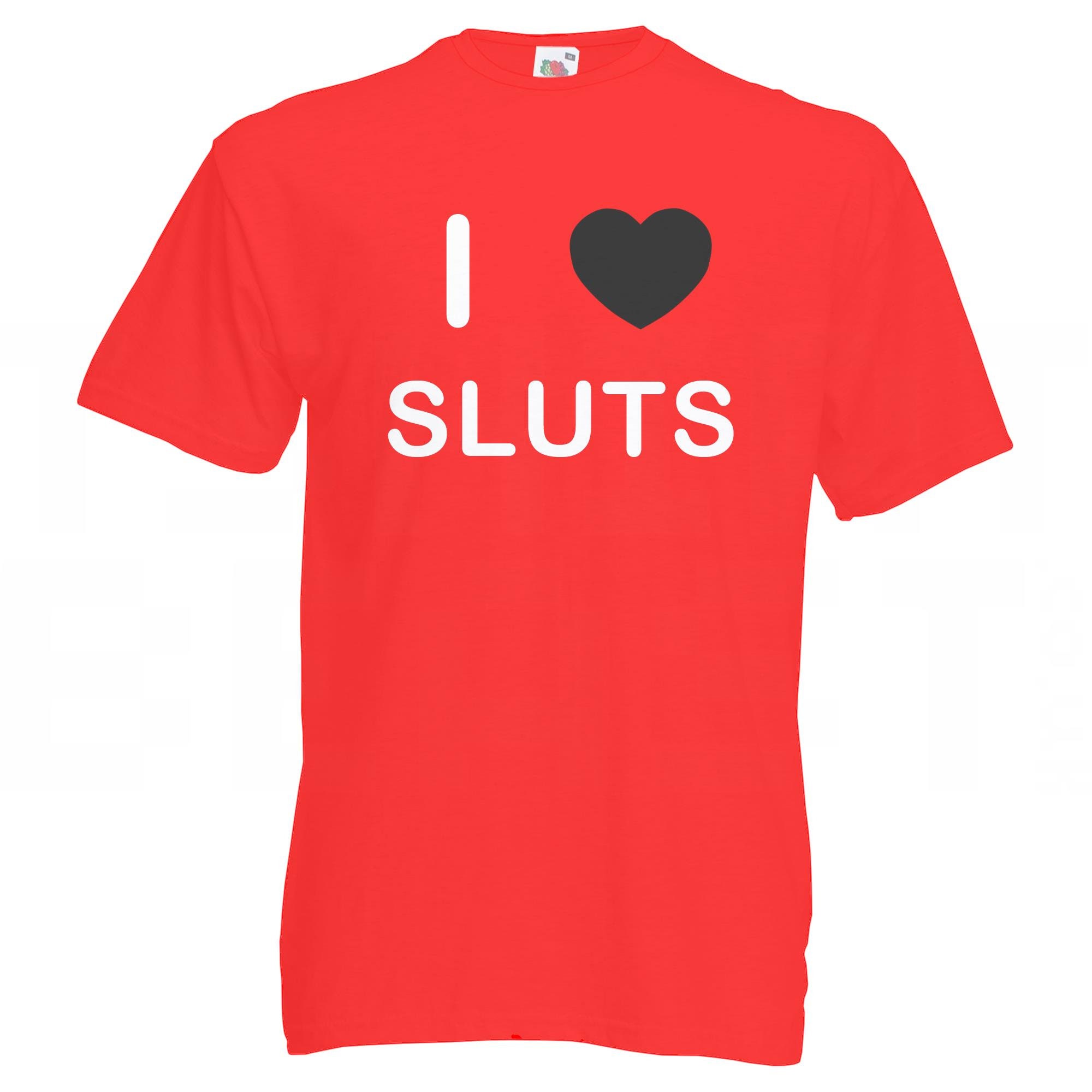 I Love Heart Sluts Quality Cotton Printed T Shirt Etsy