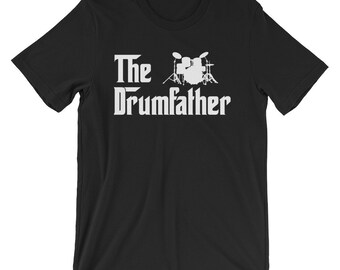 The Drum Father Shirt | Drummer Gifts | Funny Drummer Shirts | Drummer Dad | Musician Gifts