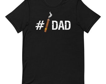 Best Dad Ever Shirt | Funny Cigars Gift | Father's Day T-Shirt | Humorous Cigar Smoking Tee