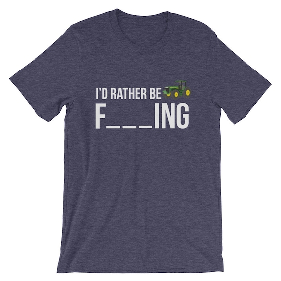 I'd Rather Be Farming T-Shirt Funny Farmer Gift Shirt I'd Rather Be Farming T-Shirt Funny Farmer Gift Shirt