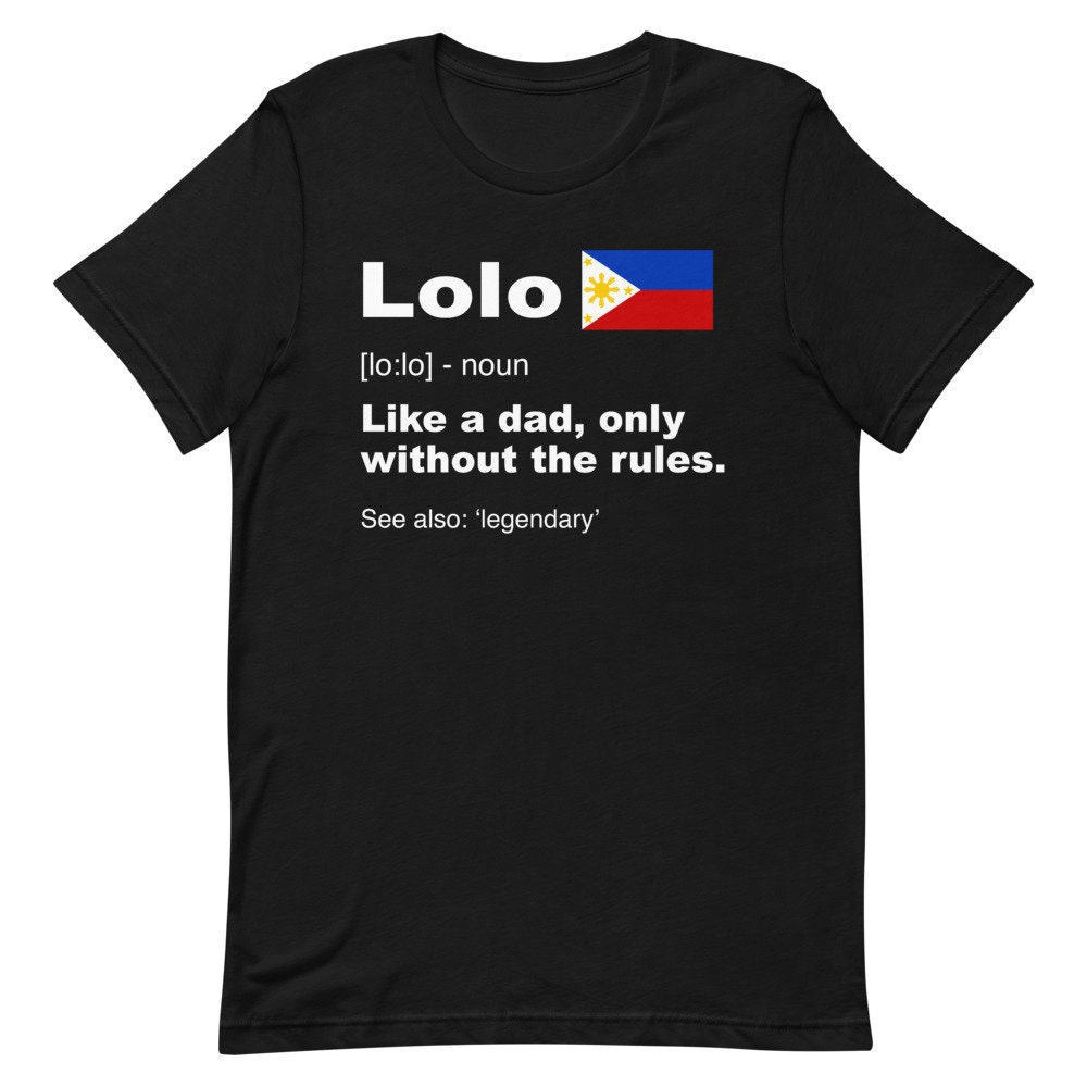 Definition of Lolo Shirt Funny Filipino Gift Fathers Day 