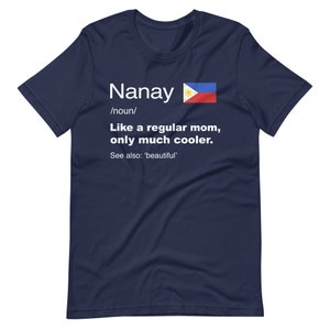 Nanay Definition Filipina Mom Shirt | Cute Mothers Day Gifts | Proud Pinay Apparel