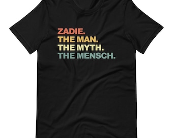 Zadie The Man The Myth The Mensch Shirt | Hanukkah Gift | Funny Zayde Shirt | New Grandpa Gift