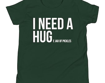 I Need A Huge Jar Of Pickles Youth Shirt | Funny Pickle Lover Gift | Pickle Addict Tees