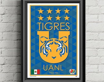 May include: Framed poster featuring the Tigres UANL logo, a stylized tiger head in orange and blue. The poster includes the team name, stars, and the date March 7, 1960. The background is blue with a geometric pattern, and the Mexican flag is visible.