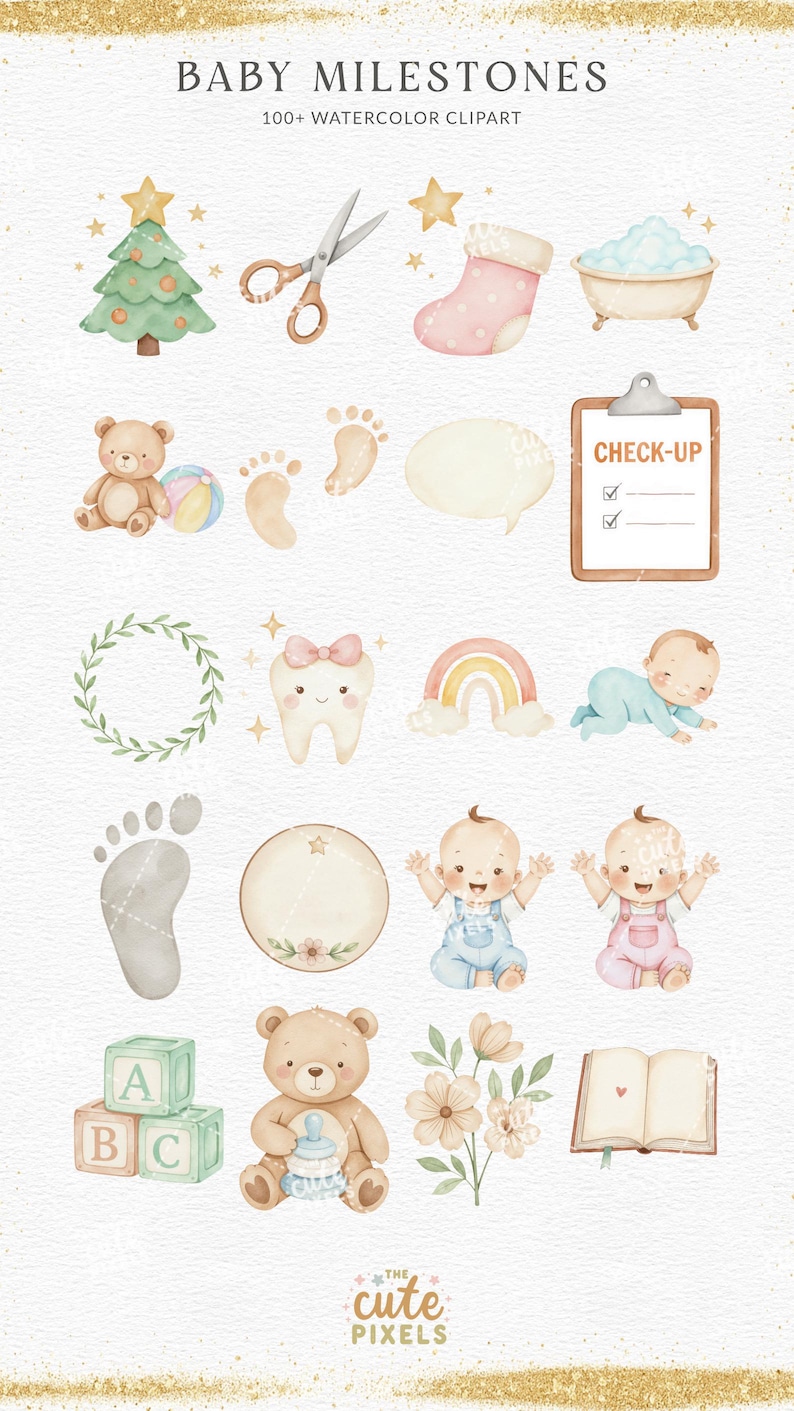 May include: Watercolor clipart set with baby-themed illustrations. Includes a Christmas tree, scissors, a baby sock, a bathtub, a teddy bear, baby footprints, a speech bubble, a check-up list, a wreath, a tooth, a rainbow, a baby, a footprint, a plate, baby blocks, a teddy bear, flowers, and a book. Text: BABY MILESTONES, 100+ WATERCOLOR CLIPART, CHECK-UP, A, B, C, THE CUTE PIXELS.