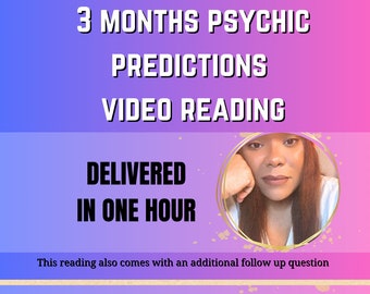 3 Months Psychic Predictions Video Reading, Delivered In One Hour, Tarot Reading