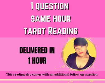 One Question Same Hour Tarot Reading, Delivered Within One Hour