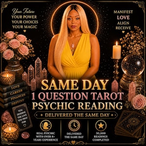 Puede incluir: Imagen con una mujer en vestido amarillo, rodeada de elementos místicos. El texto dice "Same Day 1 Question Tarot Psychic Reading". Otros textos incluyen "Your Future", "Manifest Love" y "Delivered the Same Day".