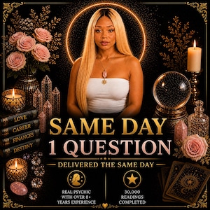 May include: An image with a woman in a white top, surrounded by mystical elements. The text reads "SAME DAY 1 QUESTION" and "DELIVERED THE SAME DAY". Includes candles, crystals, roses, a crystal ball, and tarot cards.