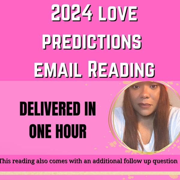 2024 Love Prediction Email Reading, Delivered Within The Same Hour