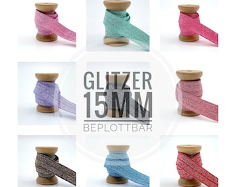 15mm x 1 meter Glitzer Falzgummi Gummiband Elastikband Einfassband Armband Boho personalisieren beplotten DIY Glitter Metallic