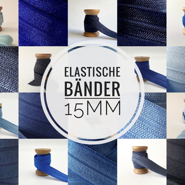 1,45EUR/m) 15mm x 2 Meter Gummiband nähen plotten Einfassband elastisches Falzgummi Schrägband Haargummis Hairties elasticribbon Blautöne