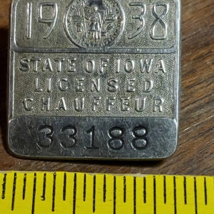 Vintage 1938 State of Iowa Licensed Chauffeur Pin