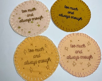 Too Much and Always Enough Embroidery Iron-On Patch