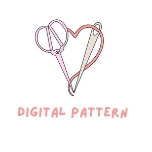 May include: A pink pair of scissors and a needle with a pink thread are intertwined to form a heart shape. The text "DIGITAL PATTERN" is written below the heart.