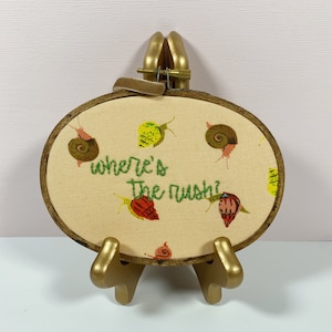 Quote Embroidery Where&#39;s The Rush?